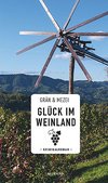 Glück im Weinland